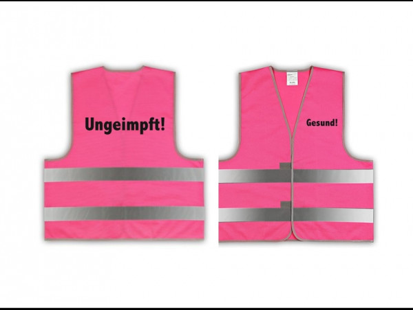 Ungeimpft - Warnweste pink (weitere Farben verfügbar)