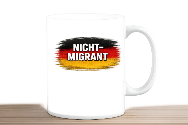 Nicht-Migrant – Tasse