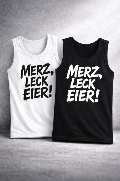 MERZ, LECK EIER! – Tanktop (verschiedene Farben)
